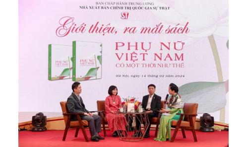 Giới thiệu, ra mắt cuốn sách Phụ nữ Việt Nam có một thời như thế