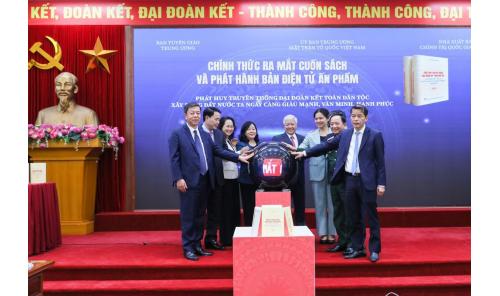 Lễ ra mắt cuốn sách “Phát huy truyền thống đại đoàn kết toàn dân tộc, xây dựng đất nước ta ngày càng giàu mạnh, văn minh, hạnh phúc” của Tổng Bí thư Nguyễn Phú Trọng