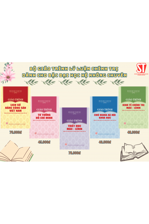 BỘ GIÁO TRÌNH LÝ LUẬN CHÍNH TRỊ DÀNH CHO BẬC ĐẠI HỌC HỆ KHÔNG CHUYÊN
