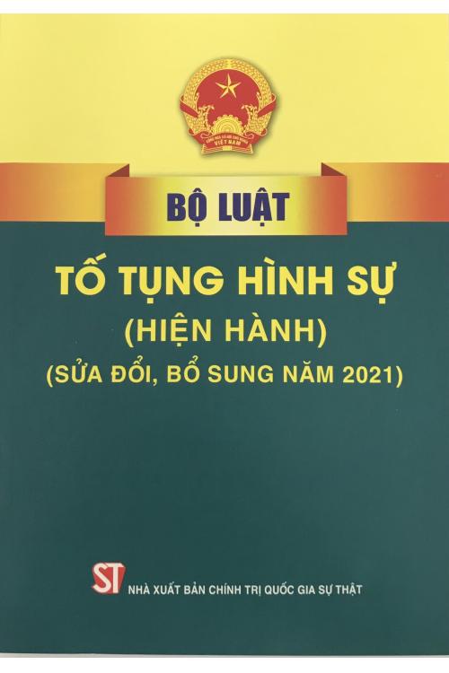 Bộ luật tố tụng hình sự (hiện hành) (Sửa đổi, bổ sung năm 2021
