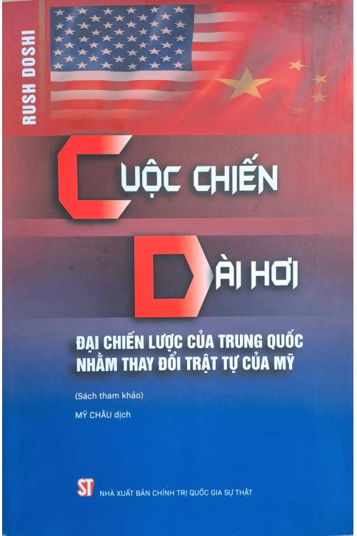 Cuộc chiến dài hơi: Đại chiến lược của Trung Quốc nhằm thay đổi trật tự của Mỹ (Sách tham khảo)
