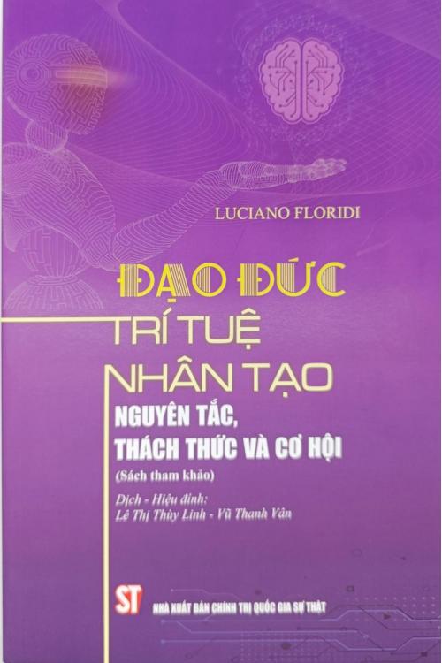 Đạo đức trí tuệ nhân tạo: Nguyên tắc, thách thức và cơ hội (sách tham khảo)