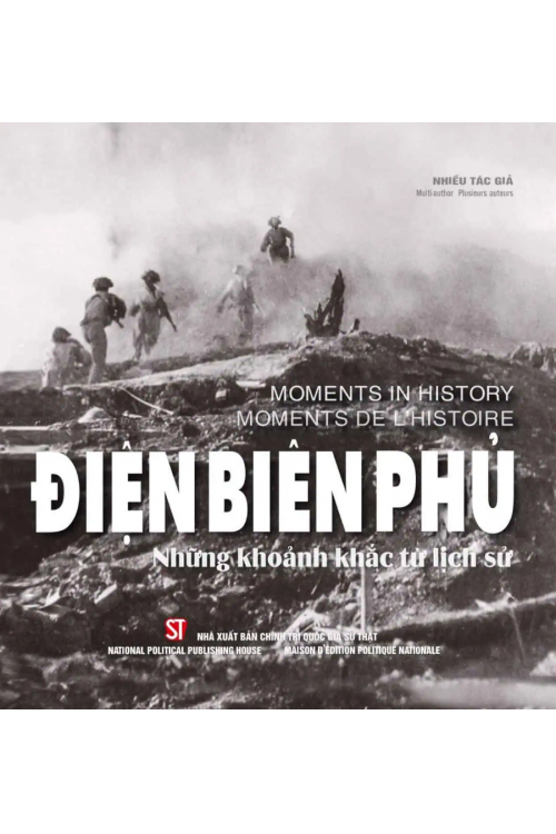 Điện Biên Phủ - Những khoảnh khắc từ lịch sử
