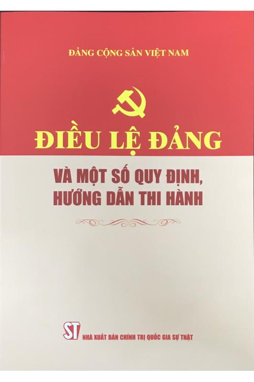 Điều lệ Đảng và một số quy định, hướng dẫn thi hành