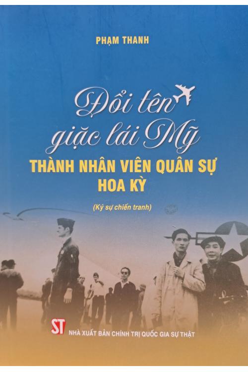 Đổi tên giặc lái Mỹ thành nhân viên quân sự Hoa Kỳ