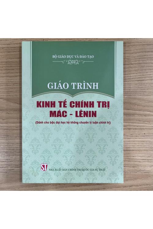 Giáo trình Kinh tế chính trị Mác-Lênin (Dành cho bậc đại học hệ không chuyên lý luận chính trị)