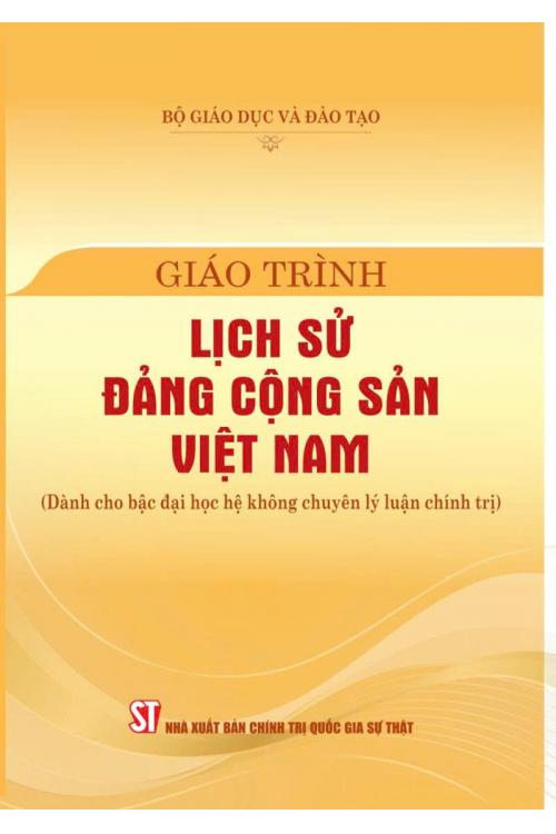 Giáo trình Lịch sử Đảng Cộng sản Việt Nam (Dành cho bậc đại học hệ không chuyên lý luận chính trị)