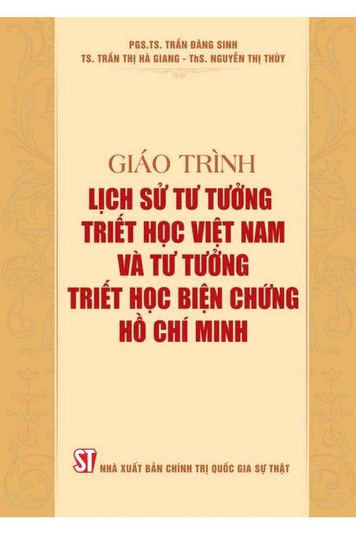 Giáo trình Lịch sử tư tưởng triết học Việt Nam và tư tưởng triết học biện chứng Hồ Chí Minh