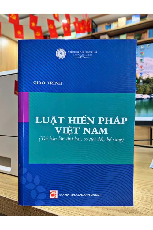 Giáo trình luật hiến pháp Việt Nam (Tái bản, có sửa đổi, bổ sung)