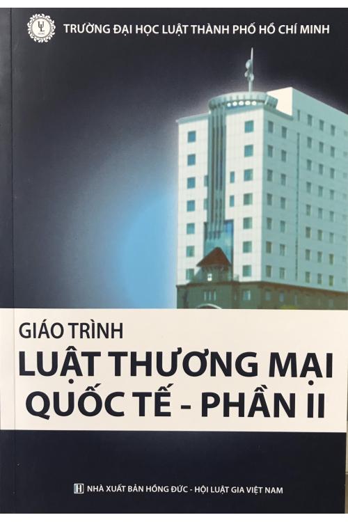 Giáo trình luật thương mại quốc tế – Phần II