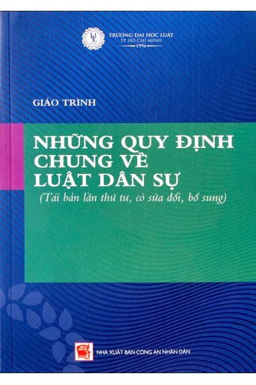 Giáo trình những quy định chung về luật dân sự (Tái bản lần thứ tư, có sửa đổi, bổ sung)