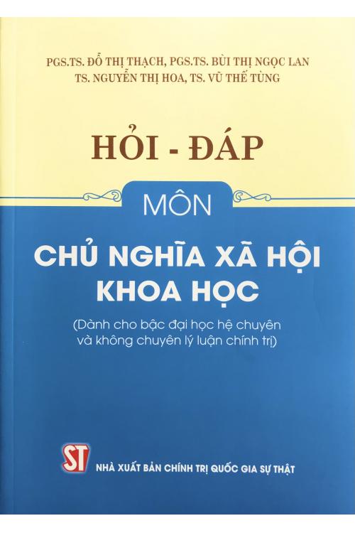 Hỏi - đáp môn Chủ nghĩa xã hội khoa học