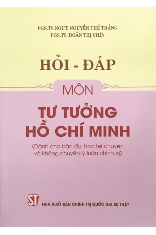 Hỏi - đáp môn Tư tưởng Hồ Chí Minh