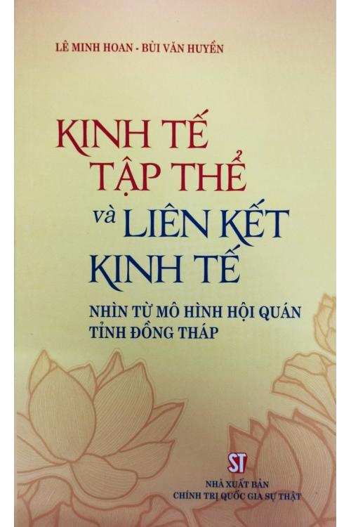 Kinh tế tập thể và liên kết kinh tế nhìn từ mô hình hội quán tỉnh Đồng Tháp
