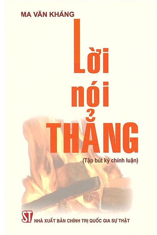 Lời nói thẳng (Tập bút ký chính luận)