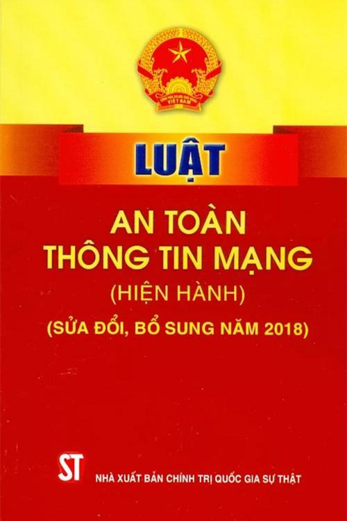 Luật an toàn thông tin mạng (hiện hành) (sửa đổi, bổ sung năm 2018)