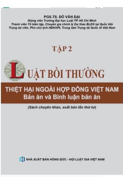 Luật Bồi thường thiệt hại ngoài hợp đồng Việt Nam: Bản án và Bình luận án Tập 2