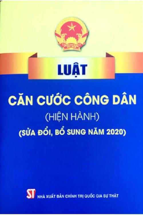 Luật căn cước công dân (hiện hành) (sửa đổi, bổ sung năm 2020)