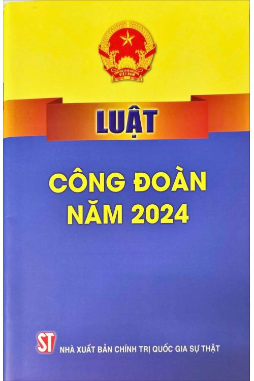 Luật công đoàn năm 2024