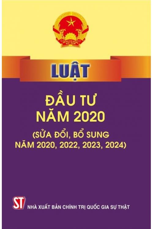 Luật Đầu tư 2020 (Sửa đổi, bổ sung năm 2020, 2022, 2023, 2024)