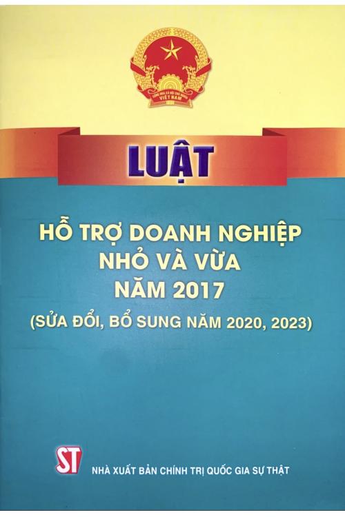 Luật Hỗ trợ doanh nghiệp nhỏ và vừa năm 2017 (Sửa đổi, bổ sung năm 2020, 2023)