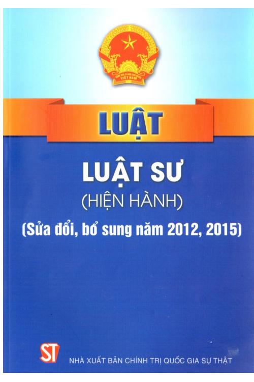 Luật luật sư (Hiện hành) (Sửa đổi, bổ sung năm 2012, 2015)
