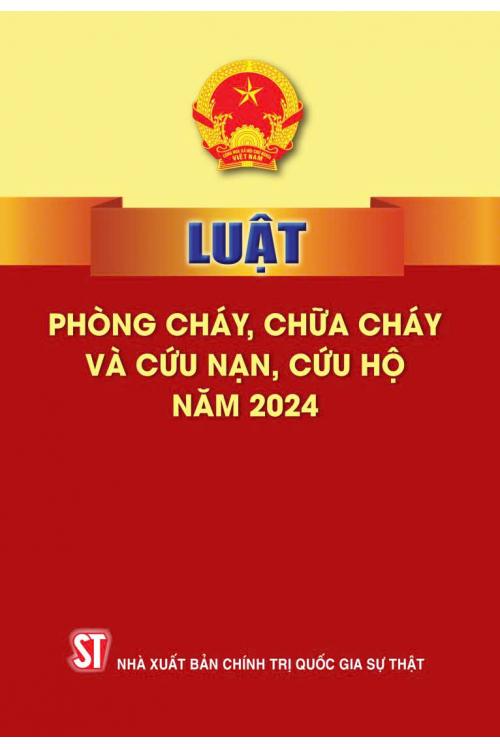 Luật Phòng cháy, chữa cháy và cứu nạn, cứu hộ năm 2024