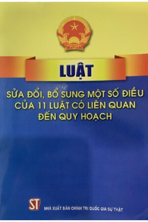 Luật sửa đổi, bổ sung một số điều của 11 luật có liên quan đến quy hoạch
