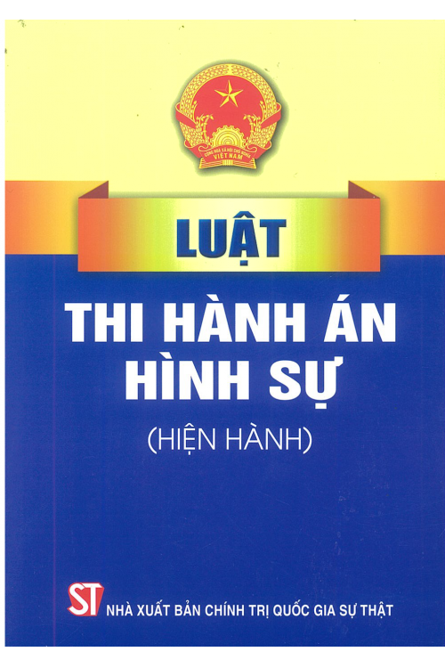 Luật Thi hành án hình sự năm (Hiện hành)