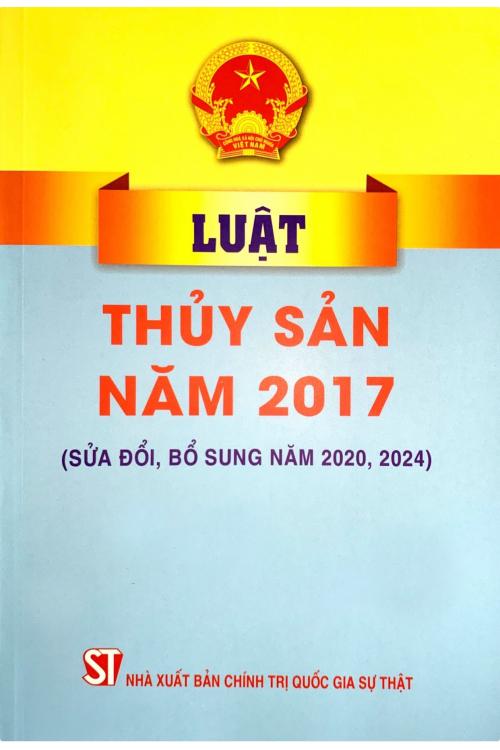 Luật Thủy sản năm 2017 (Sửa đổi, bổ sung năm 2020, 2024)