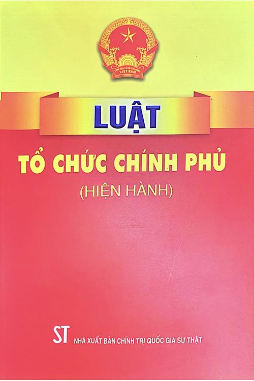 Luật tổ chức Chính phủ (Hiện hành)