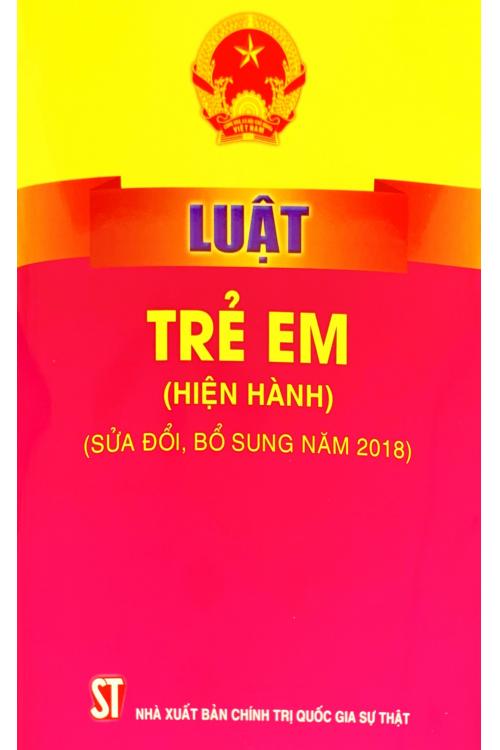 Luật Trẻ em (hiện hành) (sửa đổi, bổ sung năm 2018)