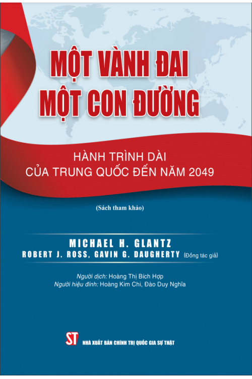 Một vành đai, một con đường: Hành trình dài của Trung Quốc đến năm 2049 (Sách tham khảo)