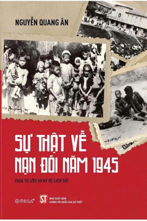 Sự thật về nạn đói năm 1945 (Qua tư liệu và ký ức lịch sử)