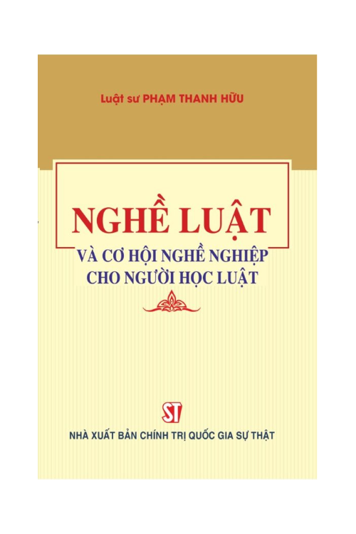Nghề Luật và cơ hội nghề nghiệp cho người học luật