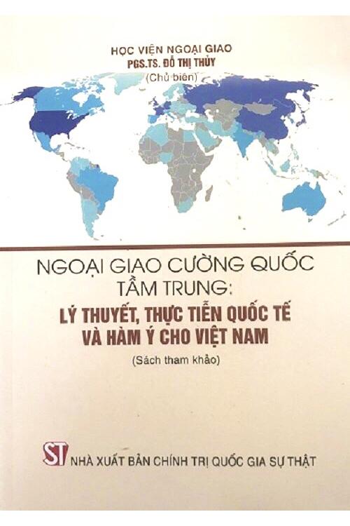Ngoại giao cường quốc tầm trung - Lý thuyết, thực tiễn quốc tế và hàm ý cho Việt Nam