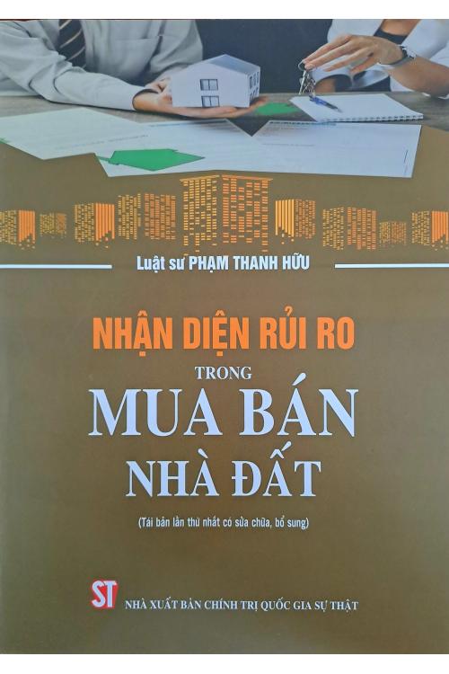 Nhận diện rủi ro trong mua bán nhà đất
