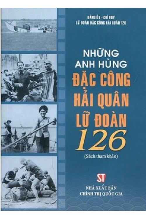 Những anh hùng đặc công hải quânlữ đoàn 126