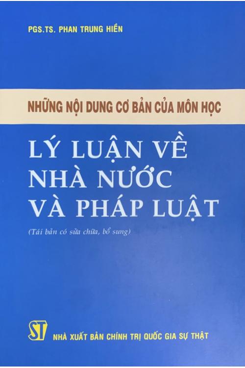 Những nội dung cơ bản của môn học Lý luận về nhà nước và pháp luật