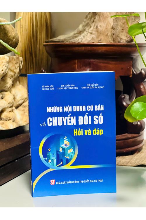 Những nội dung cơ bản về chuyển đổi số - Hỏi và đáp