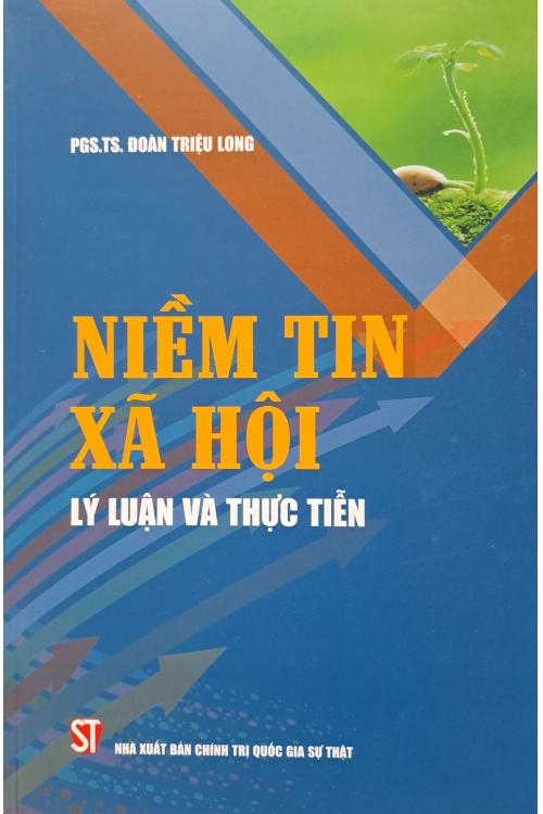 Niềm tin xã hội - Lý luận và thực tiễn