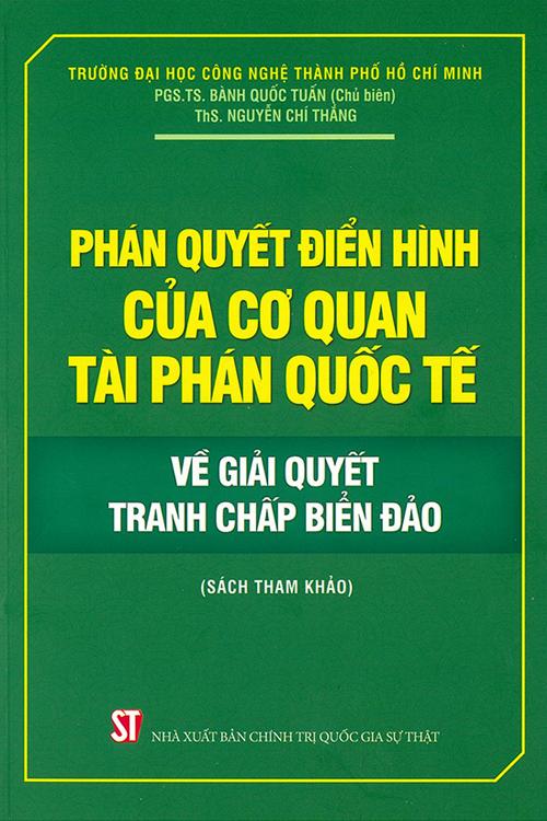 Phán quyết điển hình của cơ quan tài phán quốc tế về giải quyết tranh chấp biển đảo