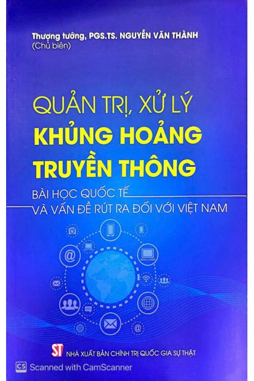 Quản trị, xử lý khủng hoảng truyền thông - Bài học quốc tế và vấn đề rút ra đối với Việt Nam