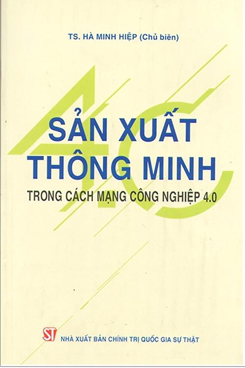 Sản xuất thông minh trong cách mạng công nghiệp 4.0