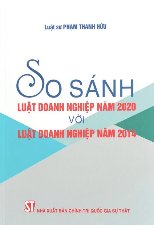 So sánh Luật Doanh nghiệp năm 2020 với Luật Doanh nghiệp năm 2014