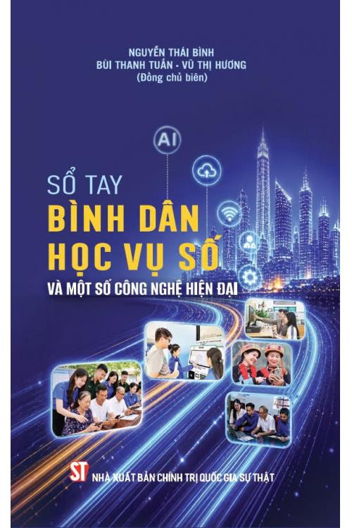 Sổ tay Bình dân học vụ số và một số công nghệ hiện đại