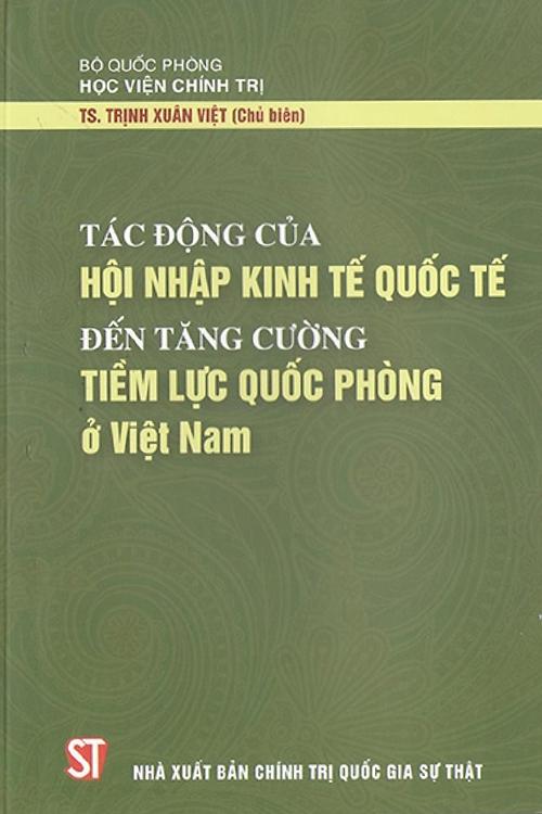 Tác động của hội nhập kinh tế quốc tế đến tăng cường tiềm lực quốc phòng ở Việt Nam