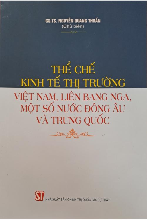 Thể chế kinh tế thị trường Việt Nam, Liên Bang Nga. Một số nước Đông Âu và Trung Quốc