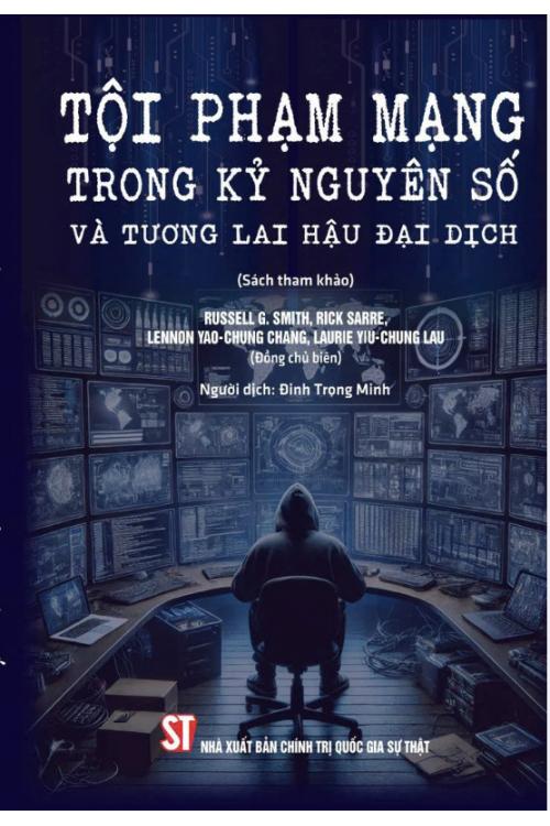 Tội phạm mạng trong kỷ nguyên số và tương lai hậu đại dịch