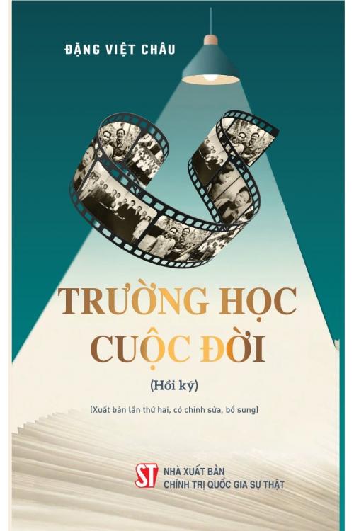 Trường học cuộc đời (Hồi ký) (Xuất bản lần thứ hai, có chỉnh sửa, bổ sung)